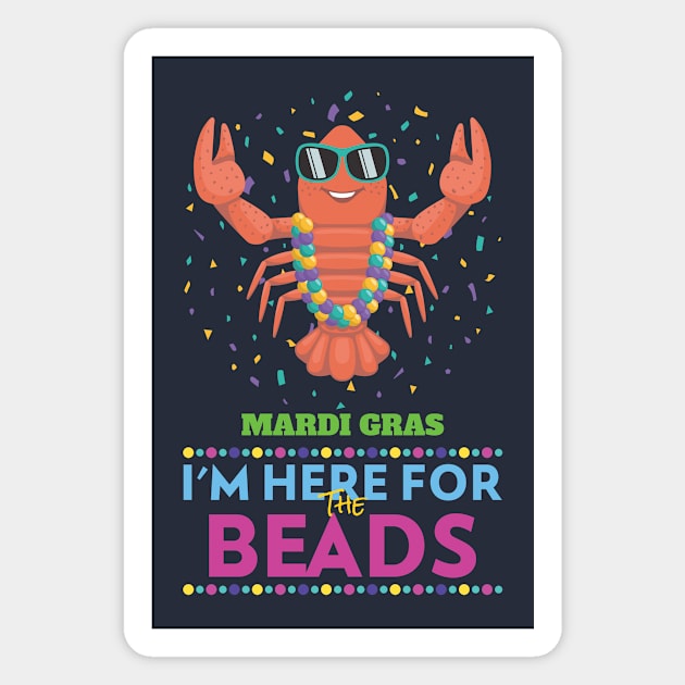 I'm Here for the Beads Magnet by MonkeyLogick